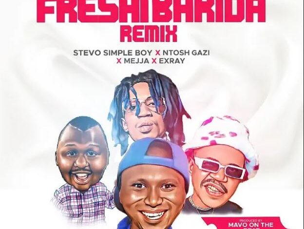 AUDIO Steve Simple Boy – Fresh Barida Remix Ft Ntosh Gazi X Mejja X Exray MP3 DOWNLOAD