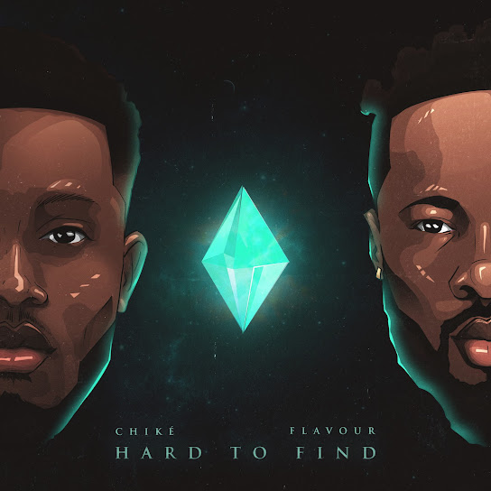 AUDIO Chiké – Hard to Find Ft. Flavour MP3 DOWNLOAD