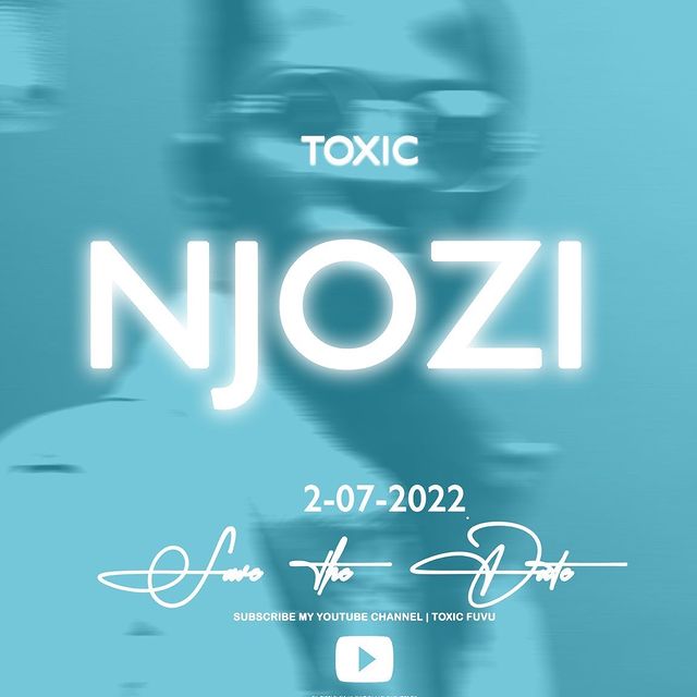 AUDIO Toxic – Njozi MP3 DOWNLOAD