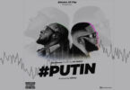 AUDIO Izzo Bizness Ft. Joh Makini – Putin MP3 DOWNLOAD