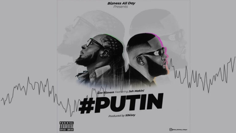 AUDIO Izzo Bizness Ft. Joh Makini – Putin MP3 DOWNLOAD