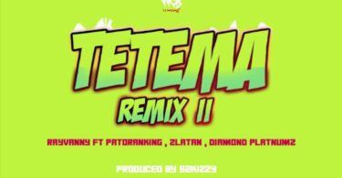 AUDIO Rayvanny – Tetema Remix Ft. Diamond Platnumz X Patoranking X Zlatan MP3 DOWNLOAD