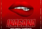 DOWNLOAD MP3 Eddy Kenzo Ft Harmonize – Inabana