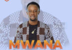 AUDIO Godfrey Steven – Mwana MP3 DOWNLOAD