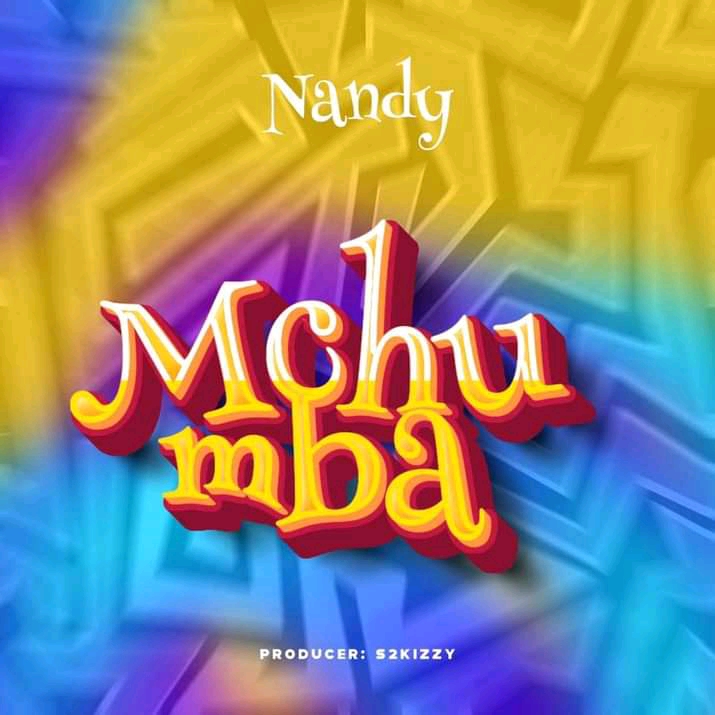 AUDIO Nandy – Mchumba MP3 DOWNLOAD