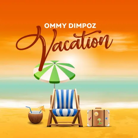 AUDIO Ommy Dimpoz – Vacation MP3 DOWNLOAD