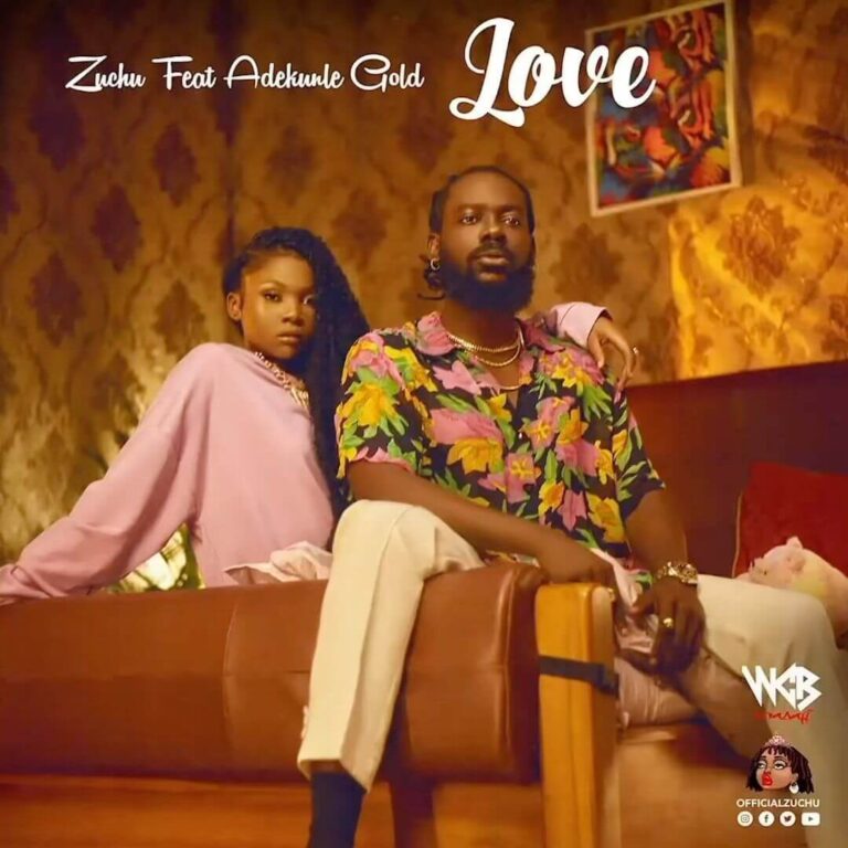 AUDIO Zuchu Ft Adekunle Gold – Love MP3 DOWNLOAD