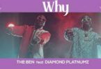 AUDIO The Ben – Why Ft Diamond Platnumz MP3 DOWNLOAD