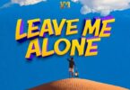 AUDIO Harmonize – Leave Me Alone Ft. Abigail Chams MP3 DOWNLOAD