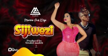 AUDIO Menina Ft. K2ga – Sijiwezi MP3 DOWNLOAD