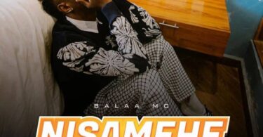 AUDIO Balaa Mc – Nisamehe MP3 DOWNLOAD