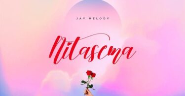 AUDIO Jay Melody – Nitasema MP3 DOWNLOAD