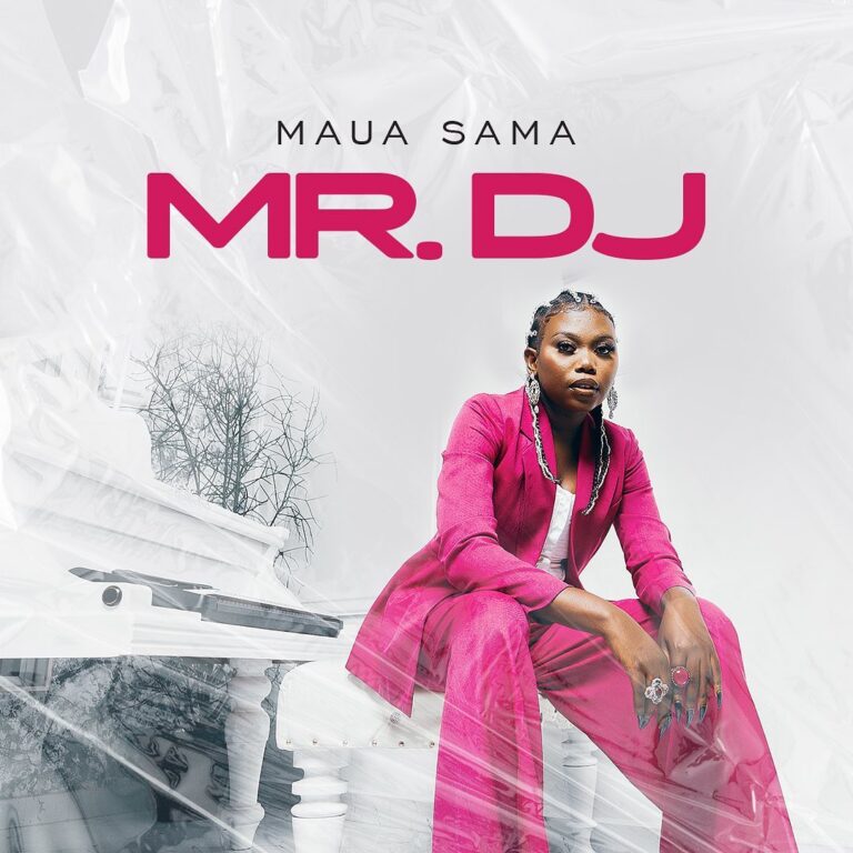 AUDIO Maua Sama – MR. DJ MP3 DOWNLOAD