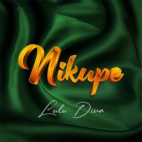 AUDIO Luludiva – Nikupe MP3 DOWNLOAD