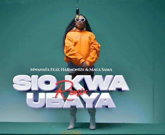 AUDIO Mwana FA Ft Maua Sama X Harmonize – Sio Kwa Ubaya Remix MP3 DOWNLOAD