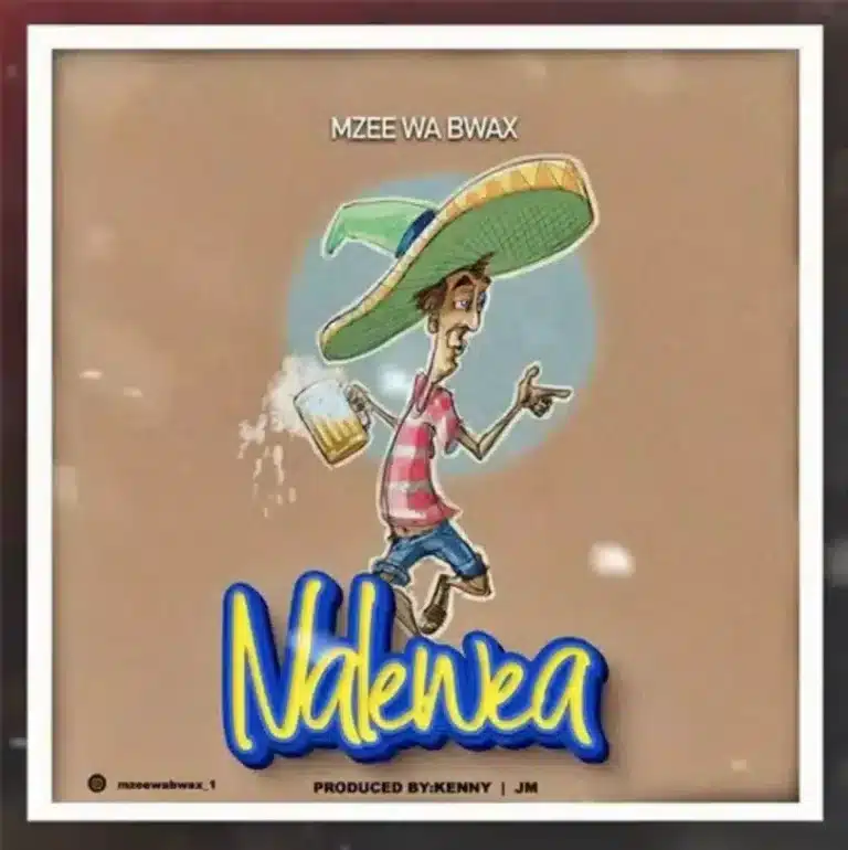 AUDIO Mzee wa Bwax – Nalewea MP3 DOWNLOAD