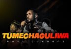 AUDIO Paul Clement – Tumechaguliwa MP3 DOWNLOAD