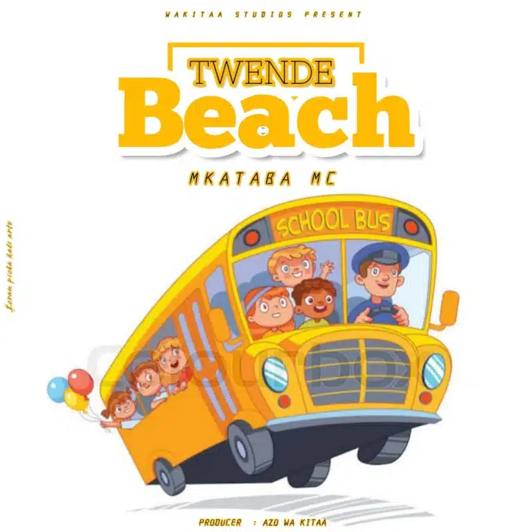 AUDIO Mkataba Mc – Twende Beach MP3 DOWNLOAD