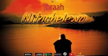 AUDIO Ibraah – Nitachelewa MP3 DOWNLOAD