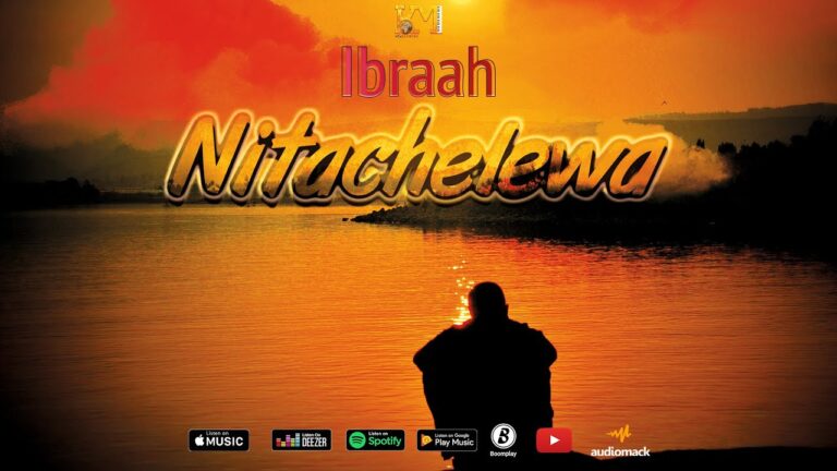 AUDIO Ibraah – Nitachelewa MP3 DOWNLOAD