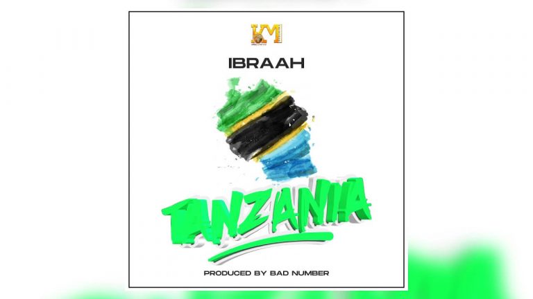 AUDIO Ibraah – Tanzania MP3 DOWNLOAD