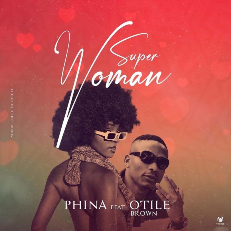 AUDIO Phina Ft Otile Brown – Super Woman MP3 DOWNLOAD