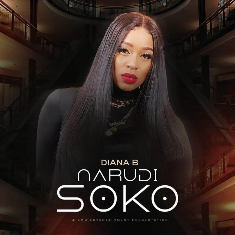 AUDIO Diana Bahati – Narudi Soko MP3 DOWNLOAD