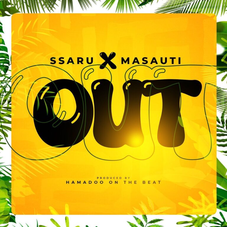 AUDIO Ssaru – Out Ft. Masauti MP3 DOWNLOAD