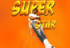 AUDIO Loui – Superstar Ft Dj Awakening MP3 DOWNLOAD