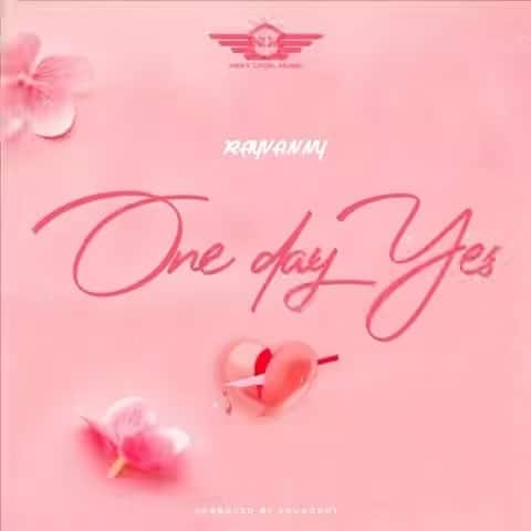 AUDIO Rayvanny – One Day Yes MP3 DOWNLOAD