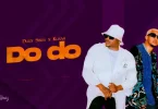 AUDIO Dully Sykes Ft. Kusah – Do Do MP3 DOWNLOAD