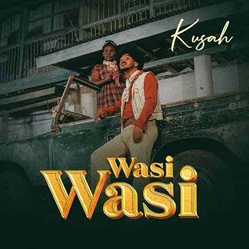 AUDIO Kusah – Wasi Wasi MP3 DOWNLOAD