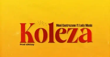 AUDIO Moni Centrozone Ft. Lody music – Koleza MP3 DOWNLOAD