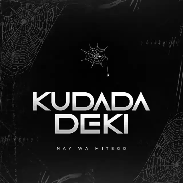 AUDIO Nay Wa Mitego – Kudada Deki MP3 DOWNLOAD