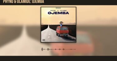 AUDIO Phyno – Ojemba Ft. Olamide MP3 DOWNLOAD