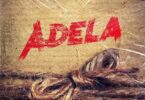 AUDIO Ben Pol – Adela Ft Darkid MP3DOWNLOAD