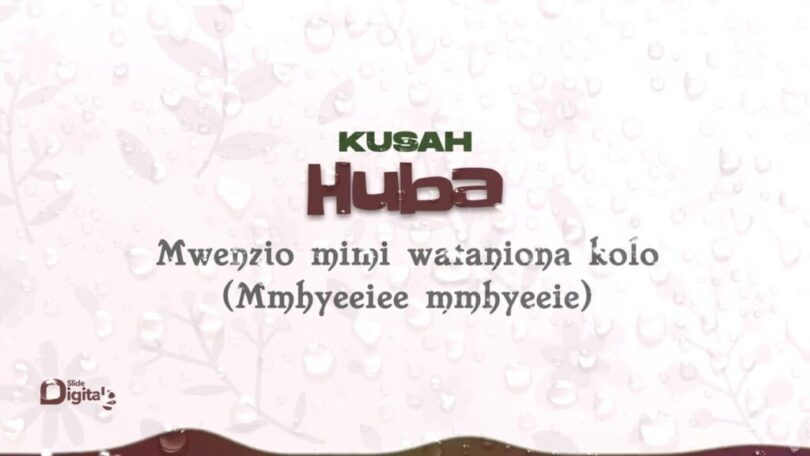 AUDIO Kusah – Huba MP3 DOWNLOAD