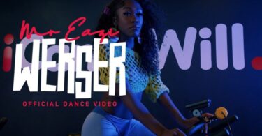 VIDEO Mr. Eazi – Werser MP4 DOWNLOAD