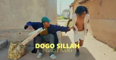 VIDEO: Dogo Sillah ft Best Naso – Jela 2 MP4 DOWNLOAD