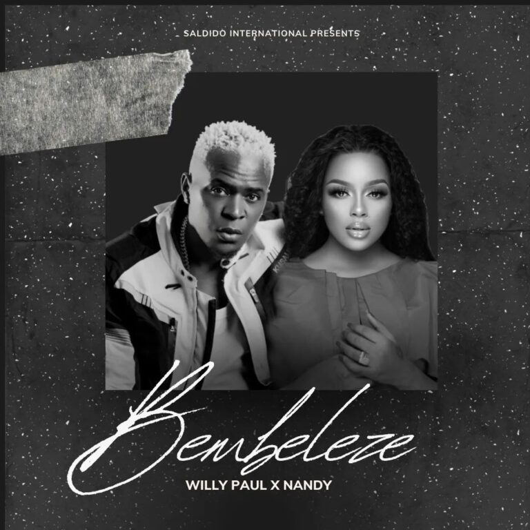 AUDIO Willy Paul – Bembeleze Ft Nandy MP3 DOWNLOAD