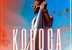 AUDIO Masauti – Koroga MP3 DOWNLOAD