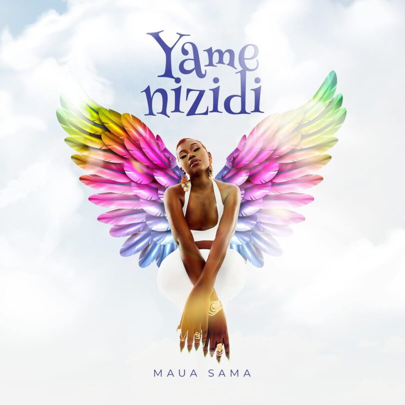 AUDIO Maua Sama – Yamenizidi MP3 DOWNLOAD