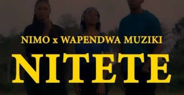 AUDIO Nimo – Nitetee Ft Wapendwa Muziki MP3 DOWNLOAD