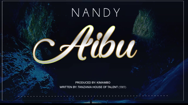 AUDIO Nandy – Aibu MP3 DOWNLOAD