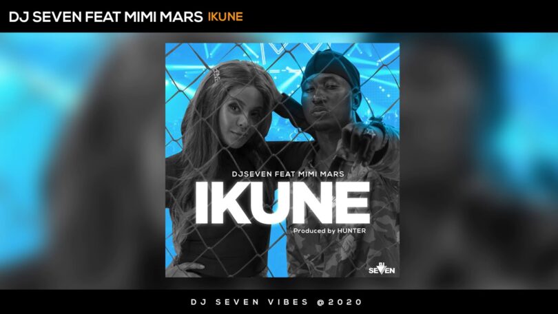 AUDIO Dj Seven Ft Mimi Mars – Ikune MP3 DOWNLOAD