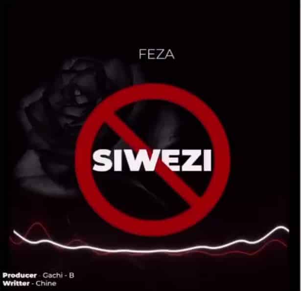 AUDIO Feza Kessy – Siwezi MP3 DOWNLOAD