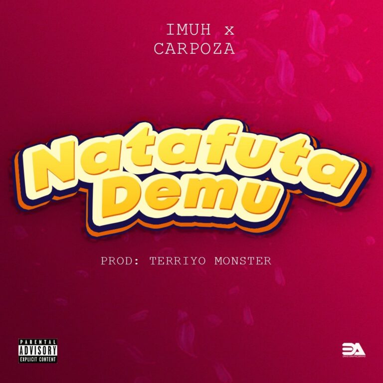 AUDIO Imuh Ft Carpoza – Natafuta demu MP3 DOWNLOAD