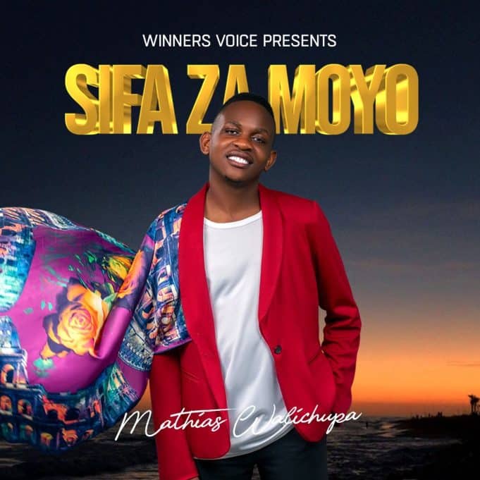 AUDIO Mathias Walichupa – Sifa za Moyo MP3 DOWNLOAD