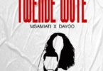 AUDIO Msamiati Ft Dayoo – Twende Wote MP3 DOWNLOAD