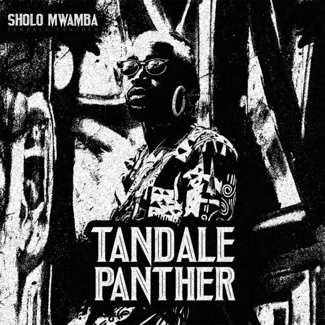 Sholo Mwamba – Tandale Panther EP Album